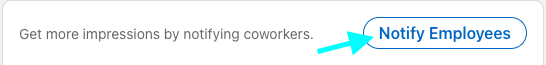 Screenshot from LinkedIn with arrow pointing to "Notify Employees" button